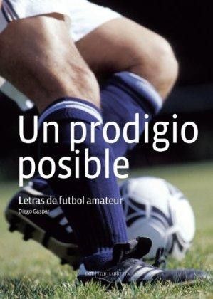 Lee más sobre el artículo Un prodigio posible