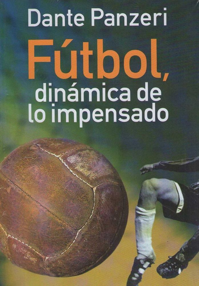 Lee más sobre el artículo Fútbol, dinámica de lo impensado